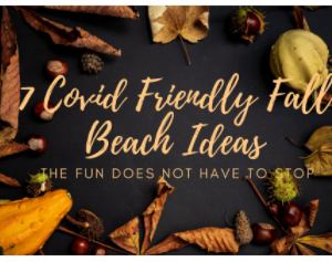 Covid friendly beach ideas